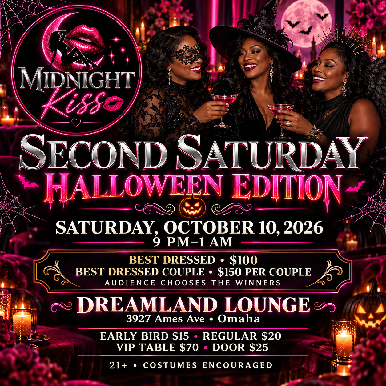 Midnight Kiss Halloween Edition: October 10, 9 PM to 1 AM at Dreamland Lounge. Three women in costumes beside the Midnight Kiss logo.